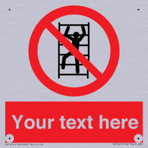 Custom prohibition No climbing